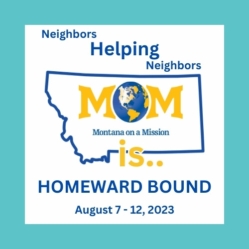 MOM's 2023 Homeward Bound: Neighbors Helping Neighbors. Let's serve our community and share the love of Christ with a world that's hurting, starting right here at home!